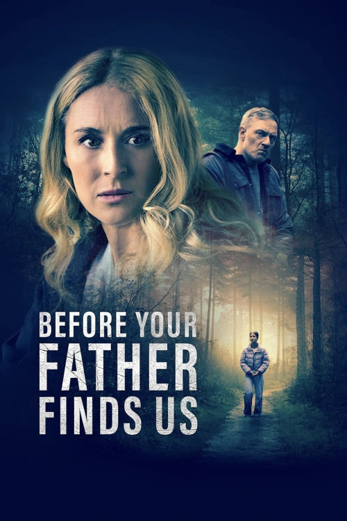 Before Your Father Finds Us (2025) poster
