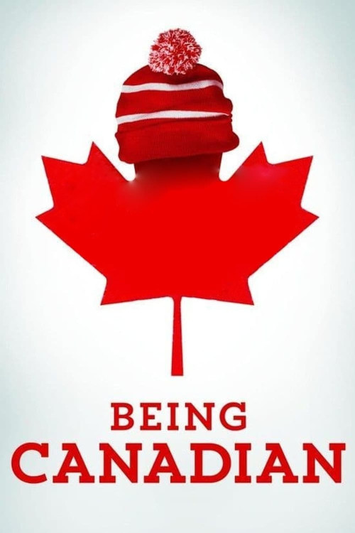 Being Canadian (2015) poster