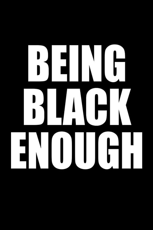 Being Black Enough (2017) poster