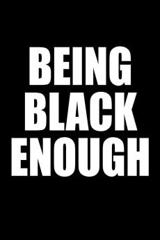 Being Black Enough (2017) poster