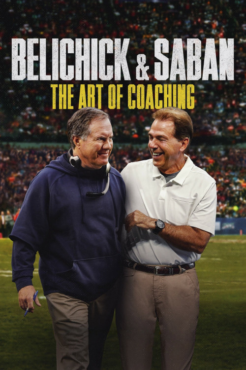 Belichick & Saban: The Art of Coaching (2019) poster