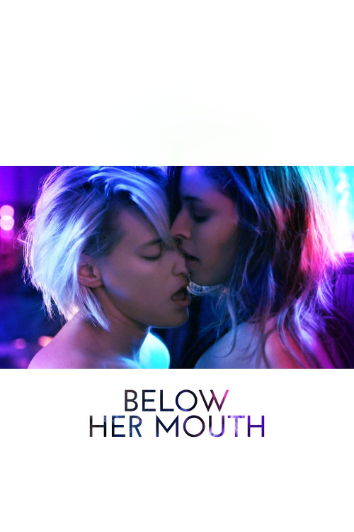 Below Her Mouth (2016) poster