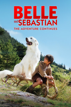 Belle et Sébastien, l'aventure continue (2015) poster