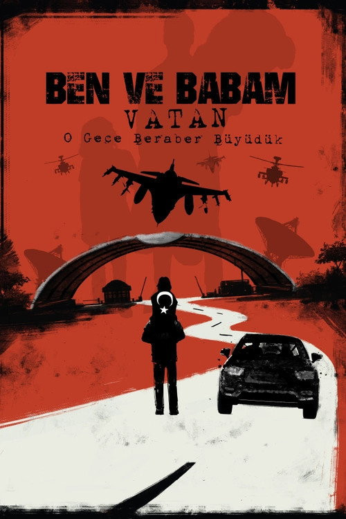 Ben ve Babam - Vatan (2024) poster