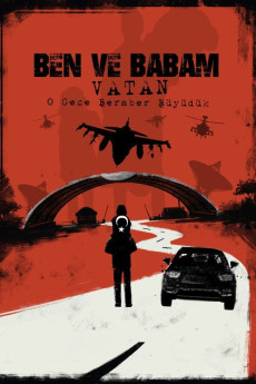 Ben ve Babam - Vatan (2024) poster