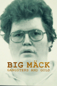 Big Mäck - Gangster und Gold (2023) poster