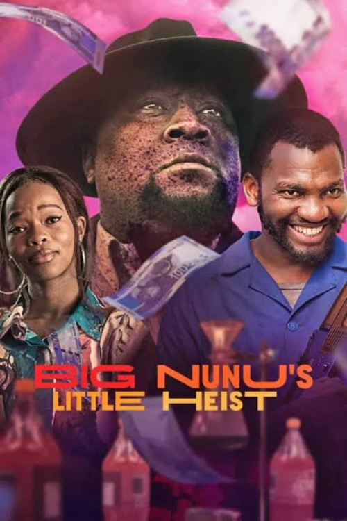 Big Nunu's Little Heist (2023) poster