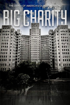 Big Charity: The Death of America's Oldest Hospital (2014) poster