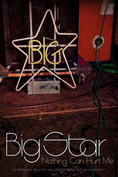 Big Star: Nothing Can Hurt Me (2012) poster