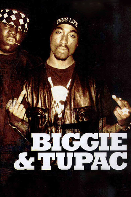 Biggie and Tupac (2002) poster