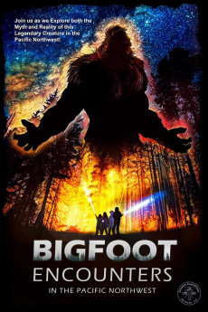 Bigfoot Encounters in the Pacific Northwest (2021) poster
