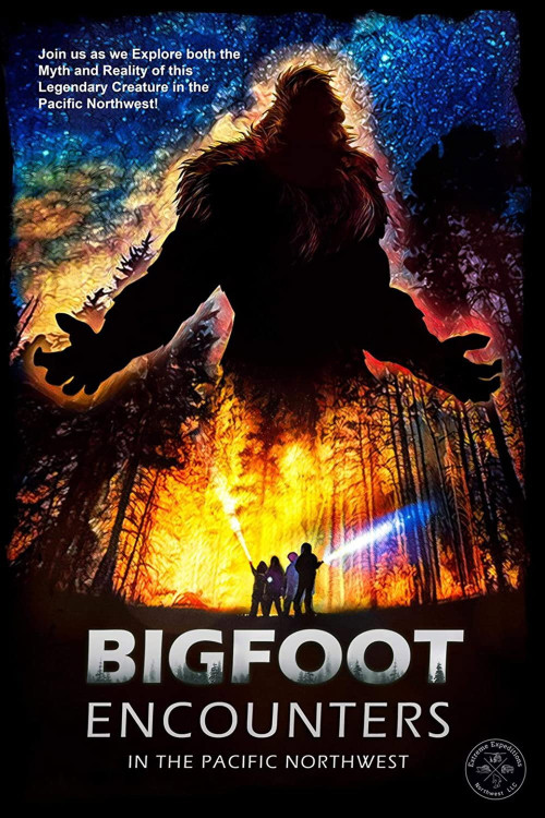 Bigfoot Encounters in the Pacific Northwest (2021) poster