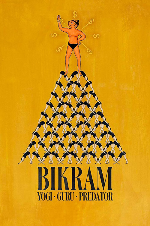 Bikram: Yogi, Guru, Predator (2019) poster