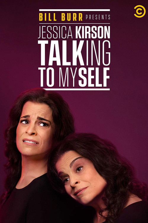 Bill Burr Presents: Jessica Kirson Talking to Myself (2019) poster