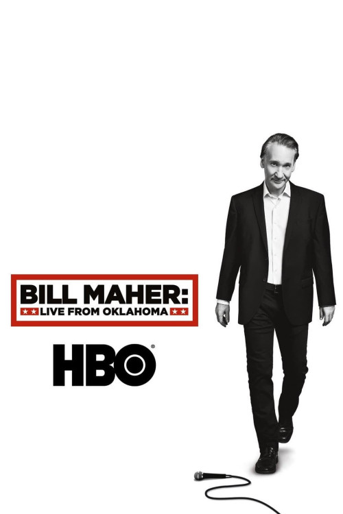 Bill Maher: Live from Oklahoma (2018) poster