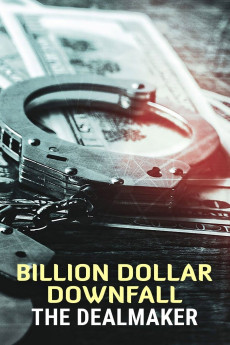 Billion Dollar Downfall: The Dealmaker (2023) poster