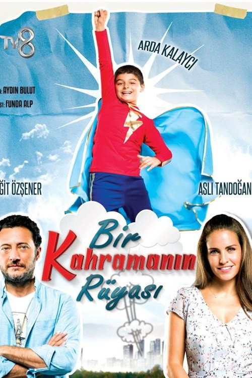 Bir Kahramanin Rüyasi (2017) poster