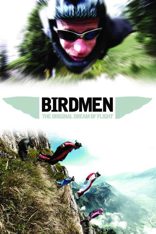 Birdmen: The Original Dream of Human Flight (2012) poster
