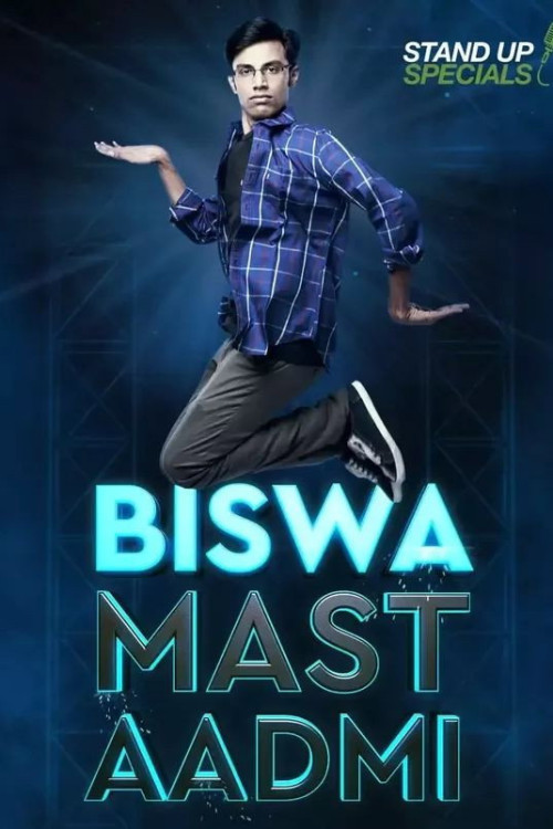 Biswa Kalyan Rath: Biswa Mast Aadmi (2017) poster