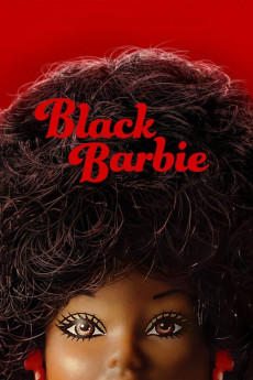 Black Barbie: A Documentary (2023) poster