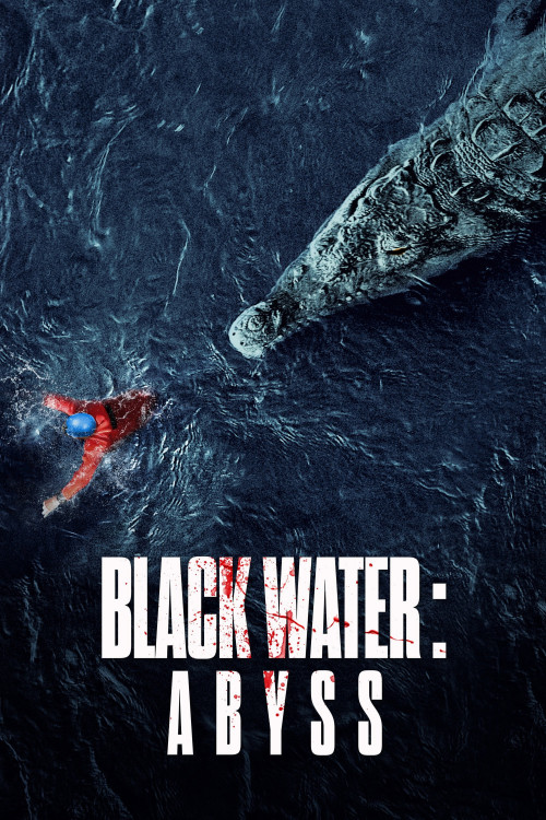 Black Water: Abyss (2020) poster
