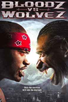 Bloodz vs. Wolvez (2006) poster