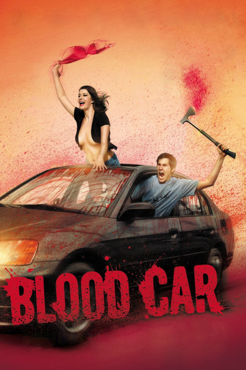 Blood Car (2007) poster
