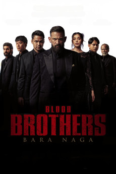 Blood Brothers: Bara Naga (2025) poster