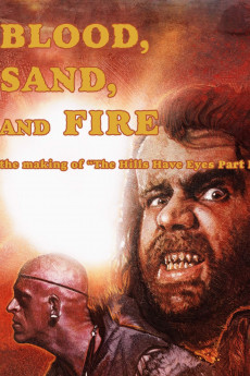 Blood, Sand and Fire: The Making of 'The Hills Have Eyes Part II' (2019) poster