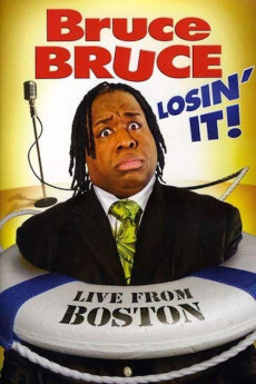 Bruce Bruce: Losin' It (2011) poster