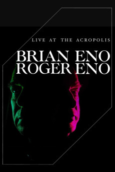 Brian Eno & Roger Eno - Live at the Acropolis, Athens (2022) poster