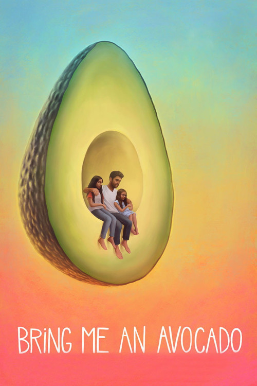 Bring Me an Avocado (2019) poster