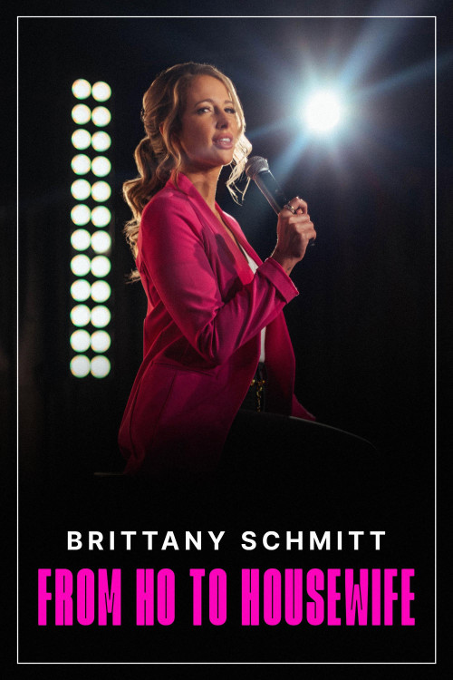 Brittany Schmitt: From Ho to Housewife (2022) poster