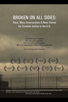 Broken on All Sides: Race, Mass Incarceration and New Visions for Criminal Justice in the U.S. (2012) poster