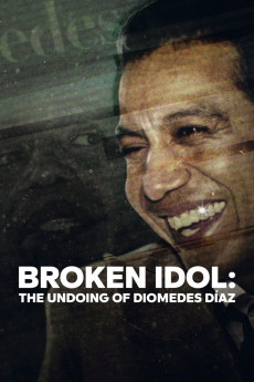 Broken Idol: The Undoing of Diomedes Diaz (2022) poster