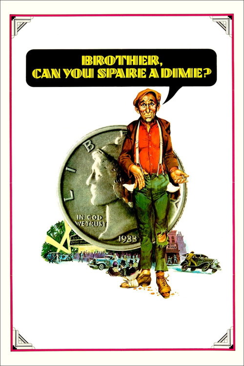 Brother Can You Spare a Dime (1975) poster
