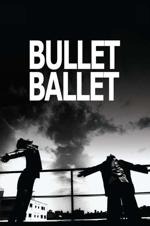 Bullet Ballet (1998) poster