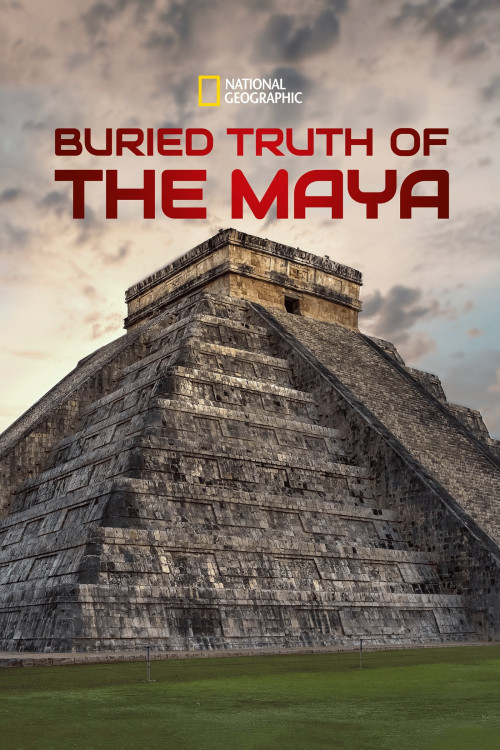 Buried Truth of the Maya (2019) poster