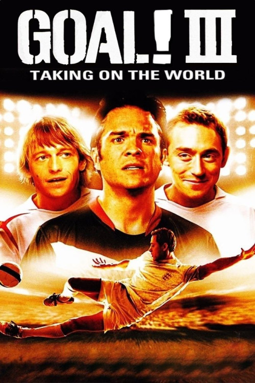 Goal III: Taking on the World (2008) poster
