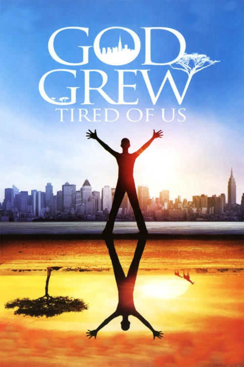 God Grew Tired of Us: The Story of Lost Boys of Sudan (2006) poster