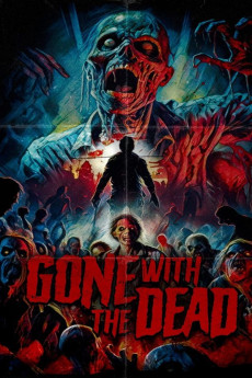 Gone with the Dead: The Movie (2024) poster