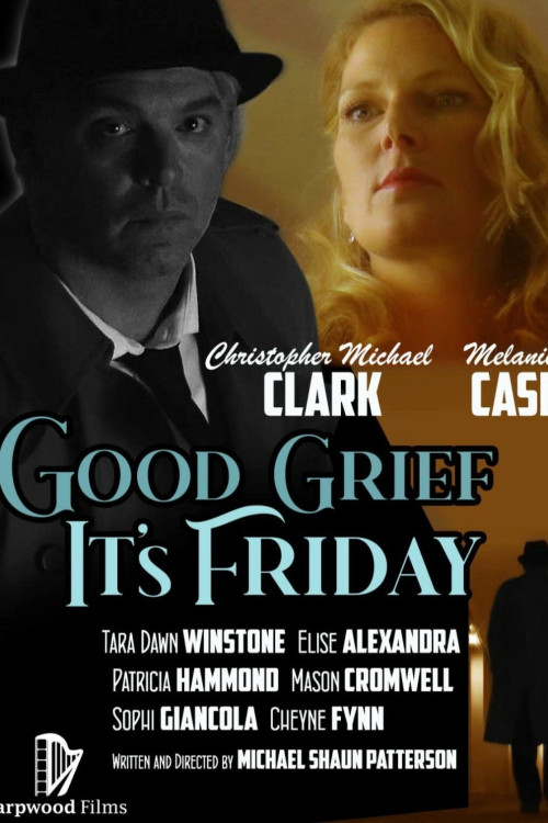 Good Grief It's Friday (2021) poster