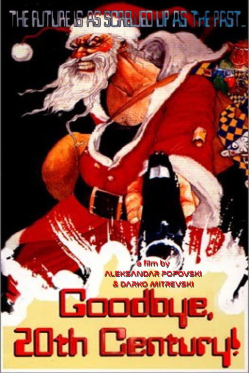 Zbogum na dvaesetiot vek (1998) poster