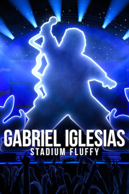 Gabriel Iglesias: Stadium Fluffy Live from Los Angeles (2022) poster