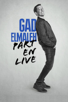 Gad Elmaleh: Part En Live (2017) poster