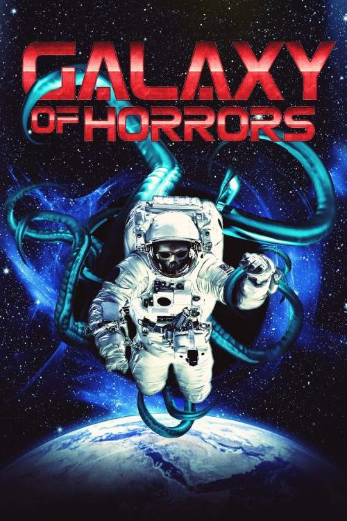 Galaxy of Horrors (2017) poster