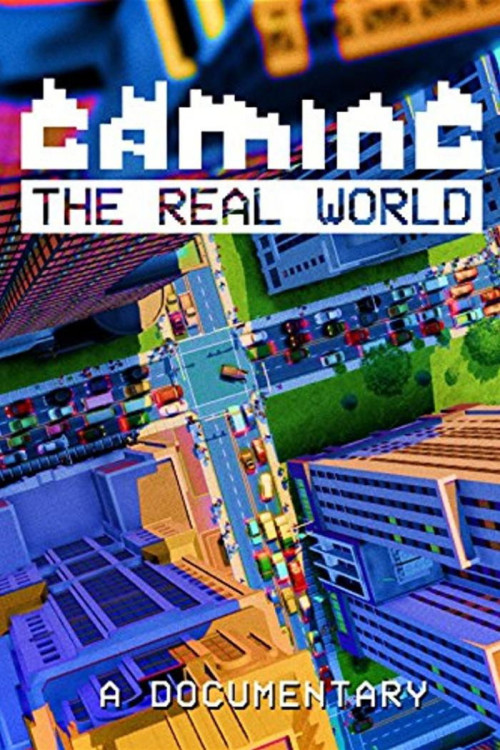 Gaming the Real World (2016) poster