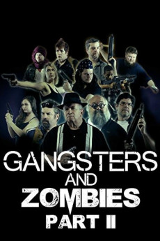 Gangsters & Zombies: Part II (2017) poster