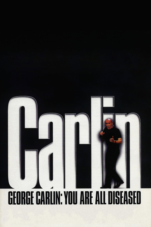 George Carlin: You Are All Diseased (1999) poster