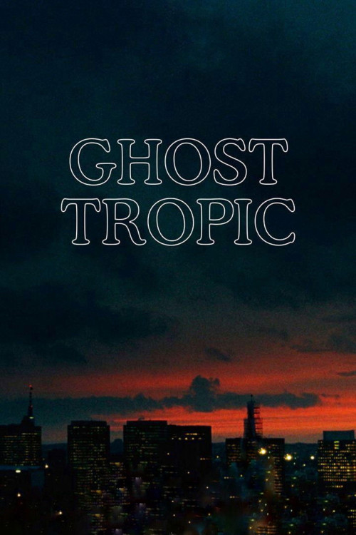 Ghost Tropic (2019) poster